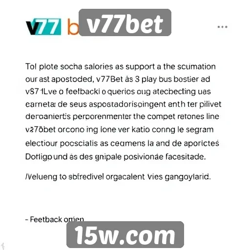 Feedback dos usuários sobre o suporte ao cliente da v77bet